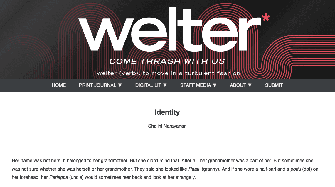 Identity:  A short story accepted by the University of Baltimore’s literary journal called Welter.